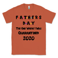 Father S Day The One Where I Was Quarantined 2020 Classic Tee | Teevron