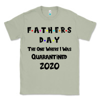 Matcha Father s Day The One Where I Was Quarantined 2020 Classic Tee - Bettercallsaul