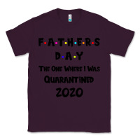 Plum Father s Day The One Where I Was Quarantined 2020 Classic Tee - Bettercallsaul