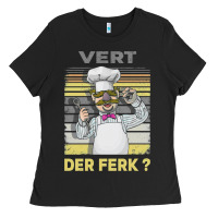 Black vert der ferk swédísh chéf lovers muppe.t lovers show t love Ladies Tee - tuanDangUi