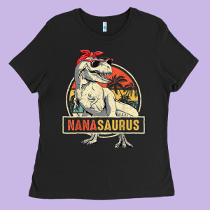 Nanasaurus T Rex Dinosaur Nana Saurus Family Matching Ladies Tee Designed By Tuandangui