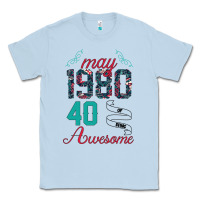 Dusty Blue Made In May 1980 40 Years Of Being Awesome Classic Tee - Bettercallsaul