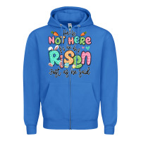 True Royal easter he is not here for he has risen just as he Zipper Hoodie - LillyAllenDesigns