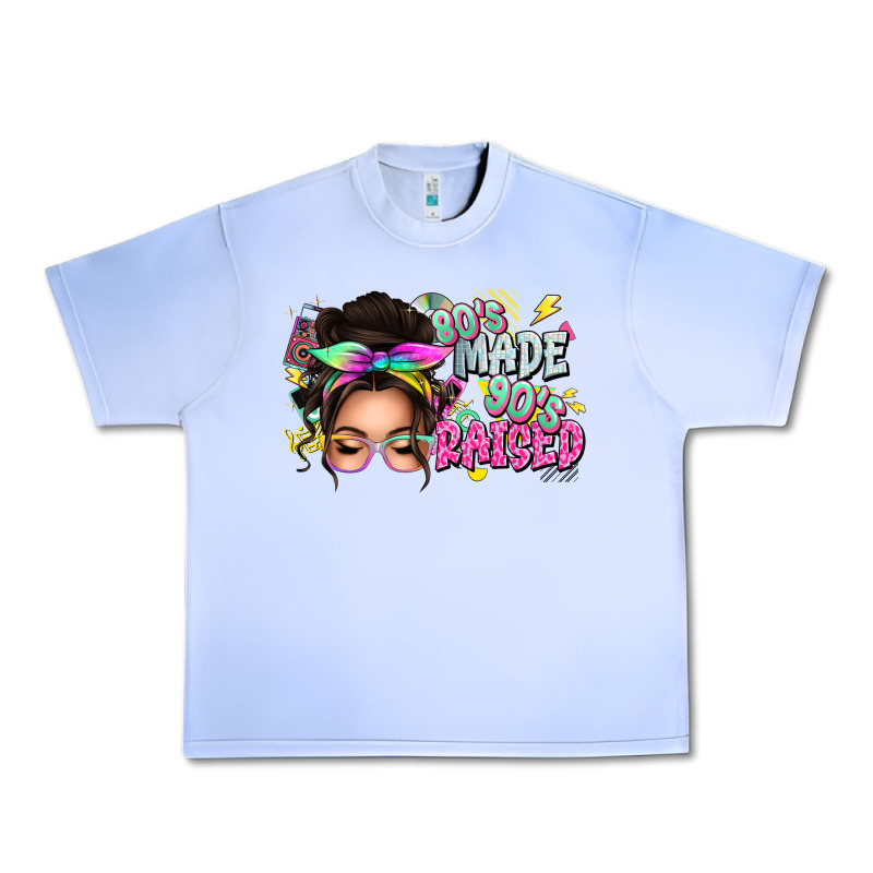 80s Made 90s Raised Messy Bun Urban Heavy Tee by texasbilliewilder | Teevron