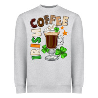 Irish Coffee St. Patrick's Day Heavyweight Sweatshirt | Teevron