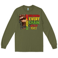 Army Green juneteenth breaking every chain since 1865 Long Sleeve Tee - CowGirlArtShop