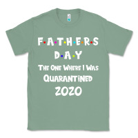 Sage Father s Day The One Where I Was Quarantined 2020 Classic Tee - Bettercallsaul