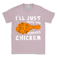 Lilac i'll just have the tenders chicken fried chicken t shirt Classic Tee - tuanDangUi