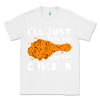 White i'll just have the tenders chicken fried chicken t shirt Classic Tee - tuanDangUi