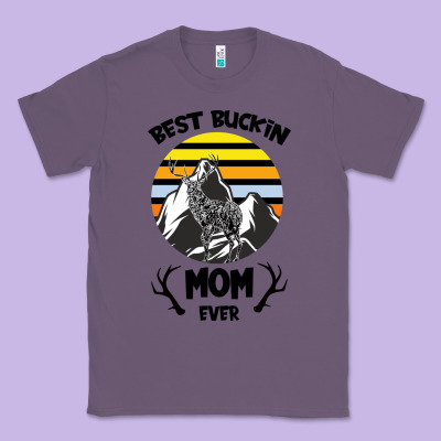 Best Buckin Mom Ever Classic Tee Designed By Bettercallsaul
