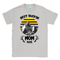 Moon Dust Best Buckin Mom Ever Classic Tee - Bettercallsaul