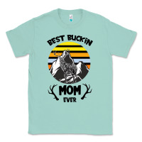 Seafoam Best Buckin Mom Ever Classic Tee - Bettercallsaul