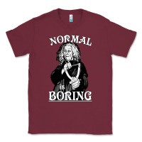Burgundy Limited Edition Grandma Addams (Frump)- Normal Is Boring Classic Tee - tuanDangUi