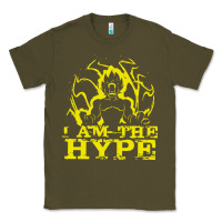 Army Green i am the hype Classic Tee - tuanDangUi
