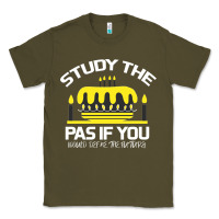 Army Green Study the past if you would define the future shi Classic Tee - Bettercallsaul