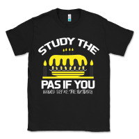 Black Study the past if you would define the future shi Classic Tee - Bettercallsaul