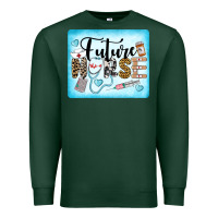 Sports Green Western Future Nurse Premium Sweatshirt - LillyAllenDesigns
