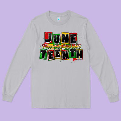 Juneteenth Freeish Since 1865 Long Sleeve Tee Designed By Cowgirlartshop
