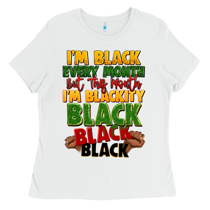 Juneteenth Im Black Every Month Ladies Tee by LillyAllenDesigns | Teevron