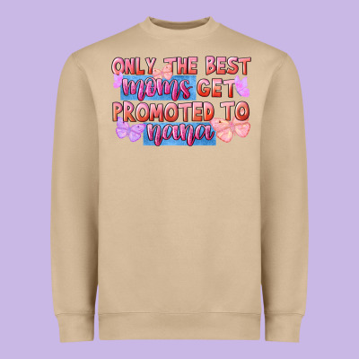 Only The Best Moms Get Promoted To Nana Heavyweight Sweatshirt Designed By Fadigitalartstudio