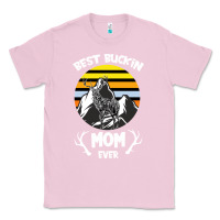Bubblegum Pink Best Buckin Mom Ever Classic Tee - Bettercallsaul