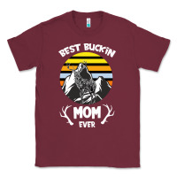 Burgundy Best Buckin Mom Ever Classic Tee - Bettercallsaul