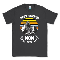 Smoke Best Buckin Mom Ever Classic Tee - Bettercallsaul