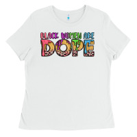 White black women are dope Ladies Tee - LillyAllenDesigns