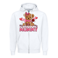 White my valentine is my mummy Zipper Hoodie - LillyAllenDesigns