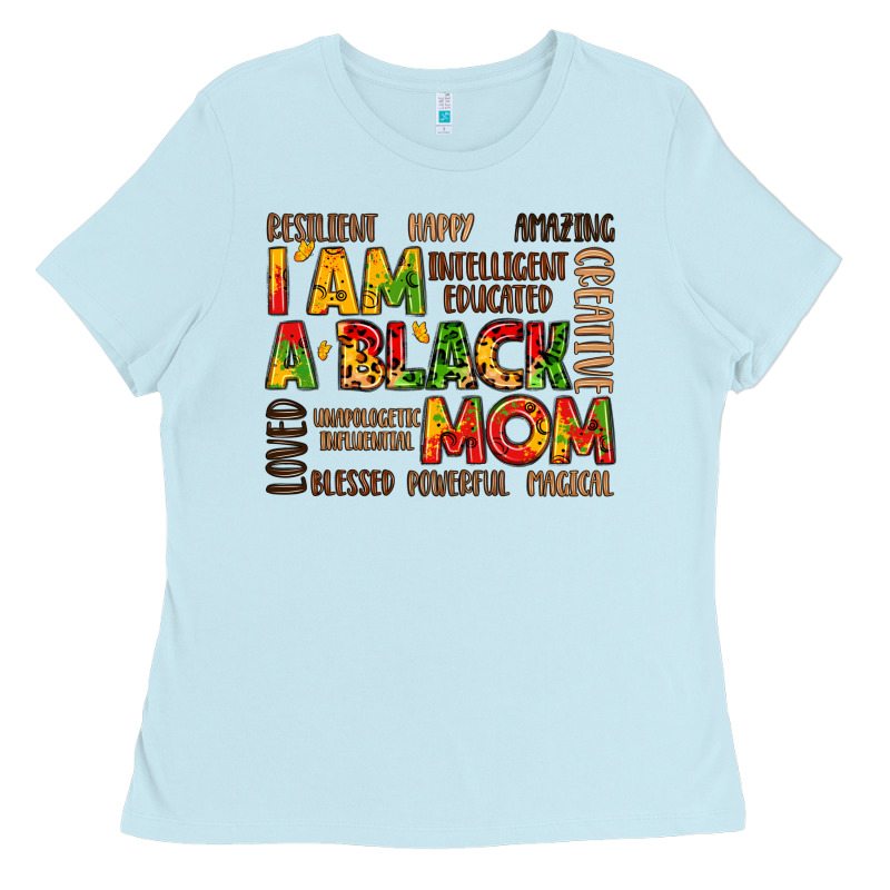 I Am A Black Mom Ladies Tee by LillyAllenDesigns | Teevron