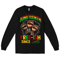 Black juneteenth free ish since 1865 Long Sleeve Tee - CowGirlArtShop