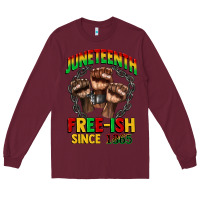 Burgundy juneteenth free ish since 1865 Long Sleeve Tee - CowGirlArtShop