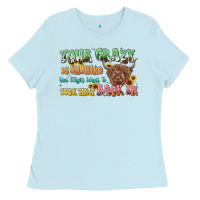 Baby Blue your crazy is showing cow Ladies Tee - LillyAllenDesigns