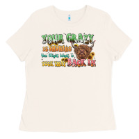Bone your crazy is showing cow Ladies Tee - LillyAllenDesigns