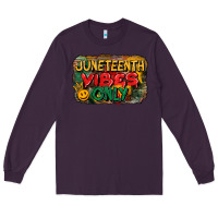 Plum juneteenth vibes only Long Sleeve Tee - CowGirlArtShop