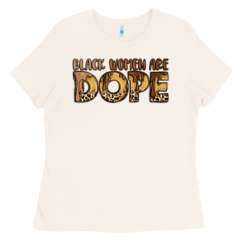 Black Women Are Dope Ladies Tee by LillyAllenDesigns | Teevron