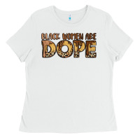 White black women are dope Ladies Tee - LillyAllenDesigns