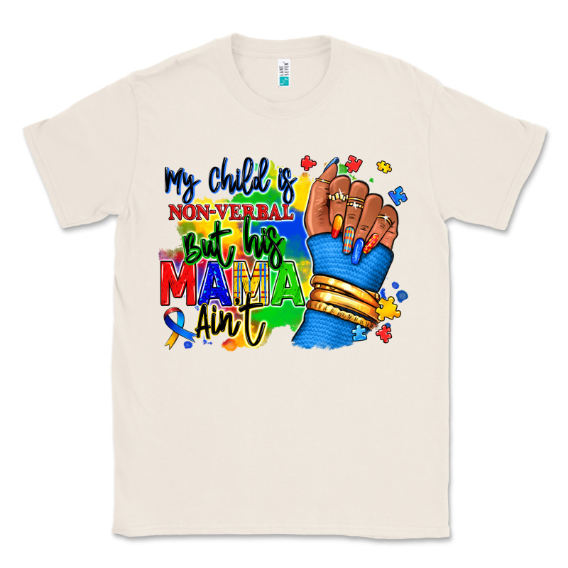 My Child Is Non Verbal But His Mama Aint Afro Classic Tee by RanaPortraitStore | Teevron