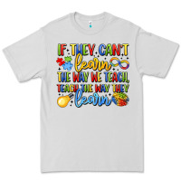 Dove Grey if they can't learn the way we teach teach the  wa Premium Tee - LillyAllenDesigns