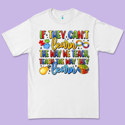 If They Can't Learn The Way We Teach Teach The  Wa Premium Tee Designed By Lillyallendesigns