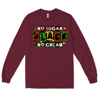 Burgundy no sugar no cream black Long Sleeve Tee - CowGirlArtShop