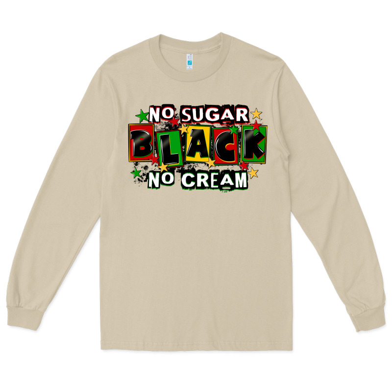 No Sugar No Cream Black Long Sleeve Tee by CowGirlArtShop | Teevron