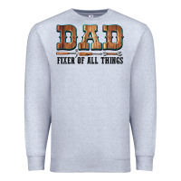 Heather Grey Dad Fixer Of All Things Premium Sweatshirt - LillyAllenDesigns