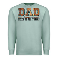 Seafoam Dad Fixer Of All Things Premium Sweatshirt - LillyAllenDesigns