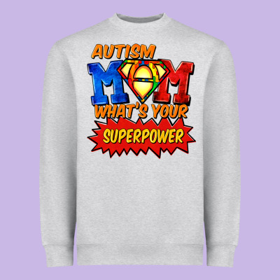 Autism Mom What's Your Superpower Mother's Day Heavyweight Sweatshirt Designed By Fadigitalartstudio