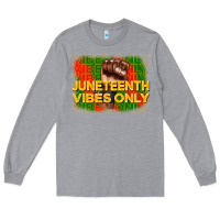 Heather Grey juneteenth vibes only Long Sleeve Tee - CowGirlArtShop