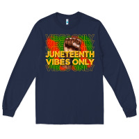 Navy juneteenth vibes only Long Sleeve Tee - CowGirlArtShop