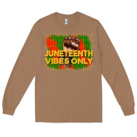 Toasted Coconut juneteenth vibes only Long Sleeve Tee - CowGirlArtShop