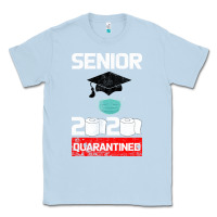 Dusty Blue Senior 2020 Quarantined Classic Tee - Bettercallsaul