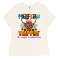 Bone heifers be trippin' Ladies Tee - LillyAllenDesigns